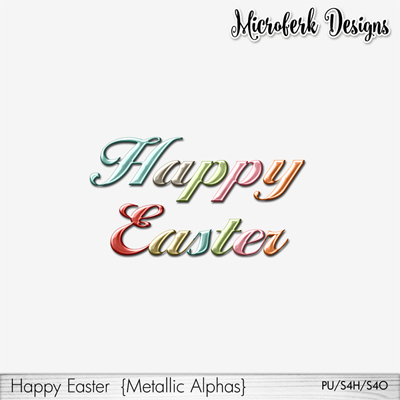 Happy Easter Metallic Alphas